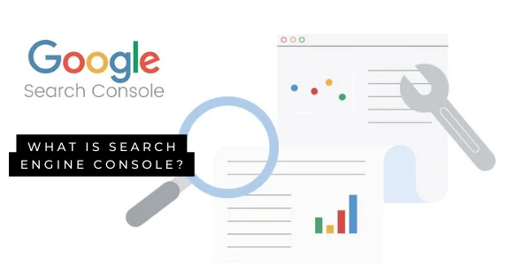 Search engine console