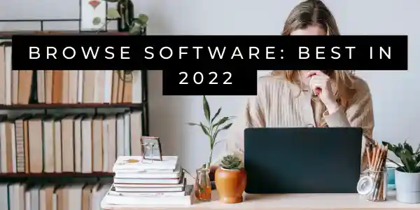 Browse software