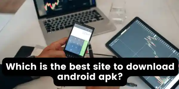 best site to download android apk