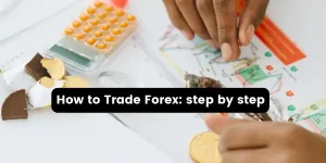 How to trade Forex