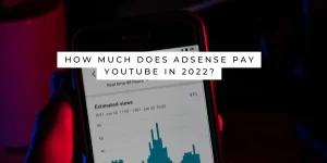 How much does AdSense pay Youtube