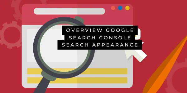 Google search console search appearance