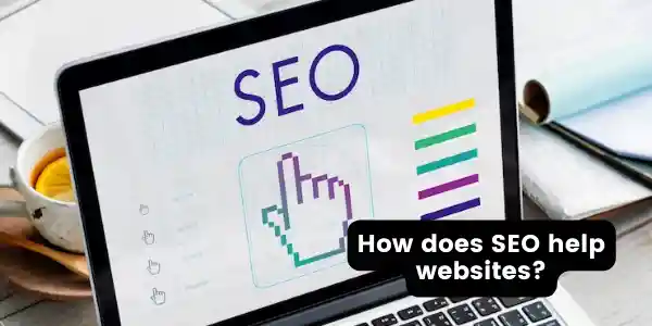 How does SEO help websites?