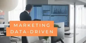 How to Make Your Marketing Data-Driven