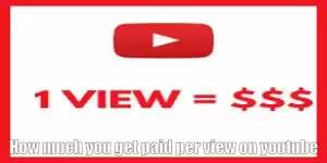  How much do you get paid per view on youtube