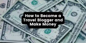 How to Become a Travel