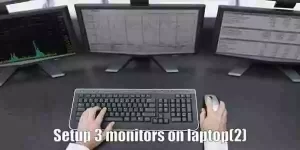 How to setup 3 monitors on laptop