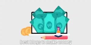 best blogs to make money