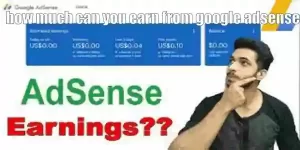 How Much Can You Earn From Goolge AdSense