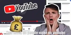 How much do people make on youtube?