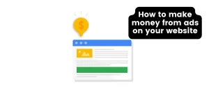 How to make money from ads on your website